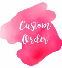 Custom Order